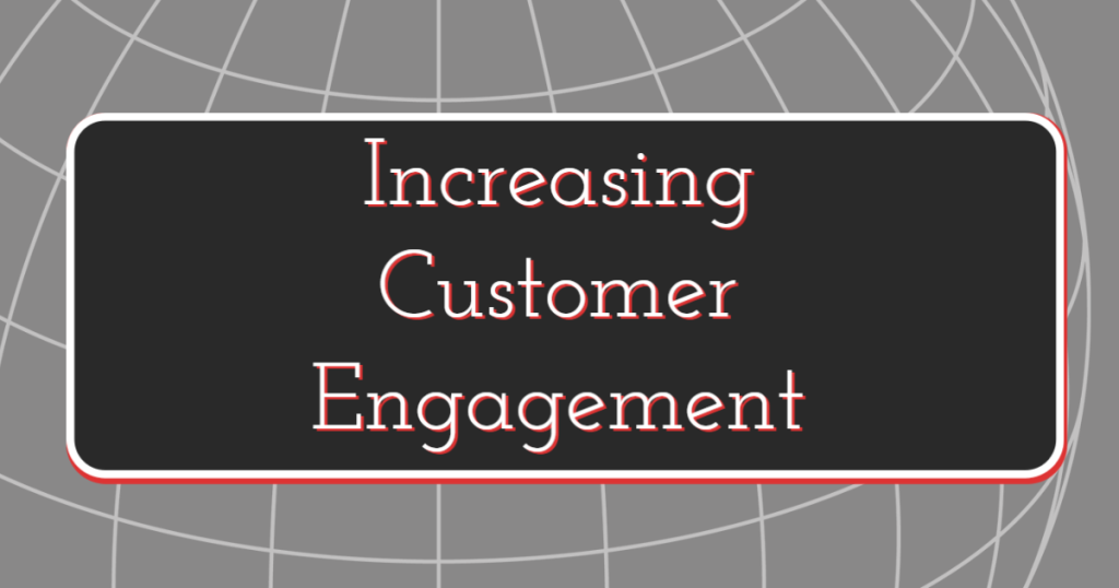 Increase Customer Outreach and Engagement Through a Mobile App