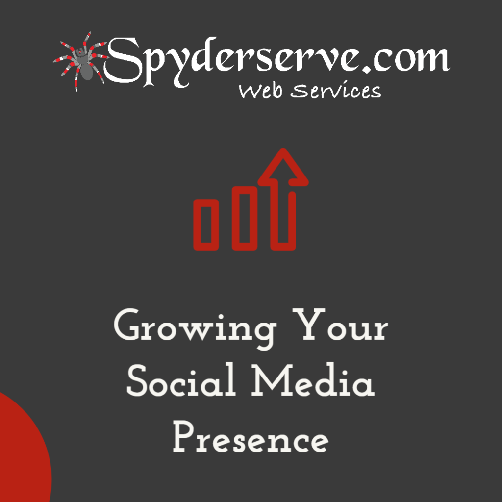 Growing Your Social Media Presence
